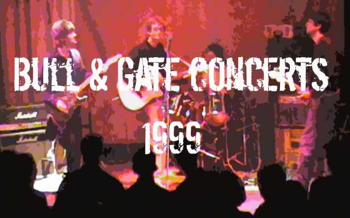 Live Concerts From Bull and Gate 1999